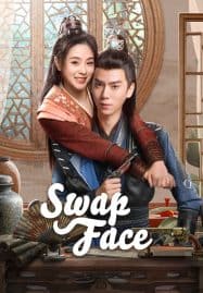 ดูซีรี่ย์ออนไลน์ฟรี Swap Face (2025) จับคนร้ายได้คนรัก
